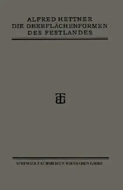 Cover of Die Oberflächenformen Des Festlandes