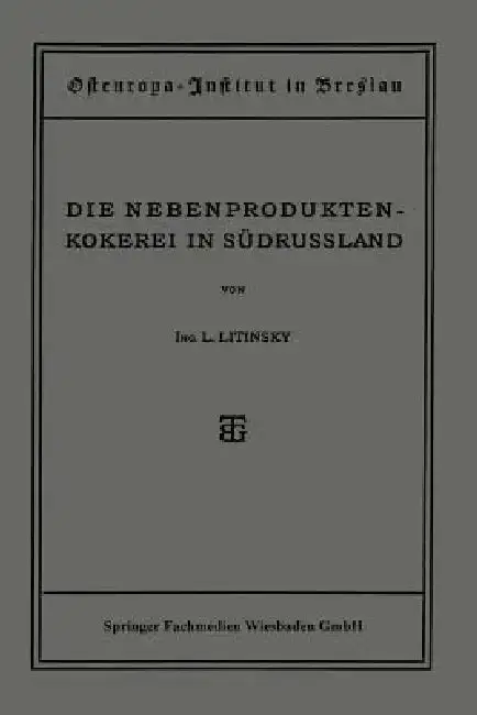 Cover of Die Nebenproduktenkokerei in Südrussland