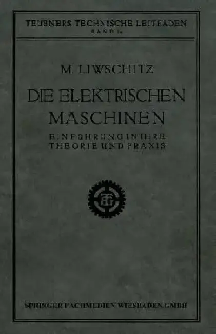 Cover of Die Elektrischen Maschinen