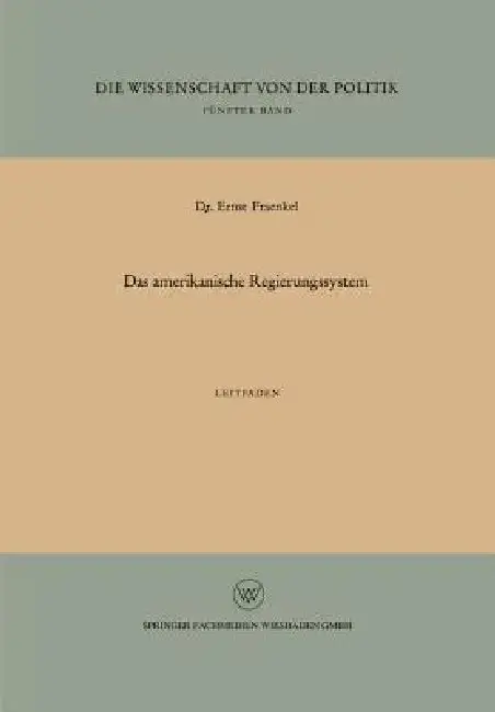 Cover of Das Amerikanische Regierungssystem