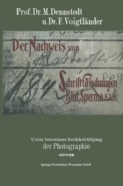 Cover of Der Nachweis Von Schriftfälschungen, Blut, Sperma Usw.