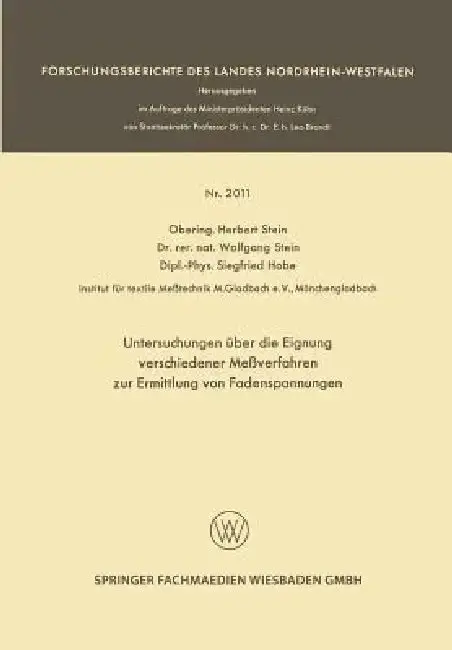 Cover of Untersuchungen Über Die Eignung Verschiedener Meßverfahren Zur Ermittlung Von Fadenspannungen
