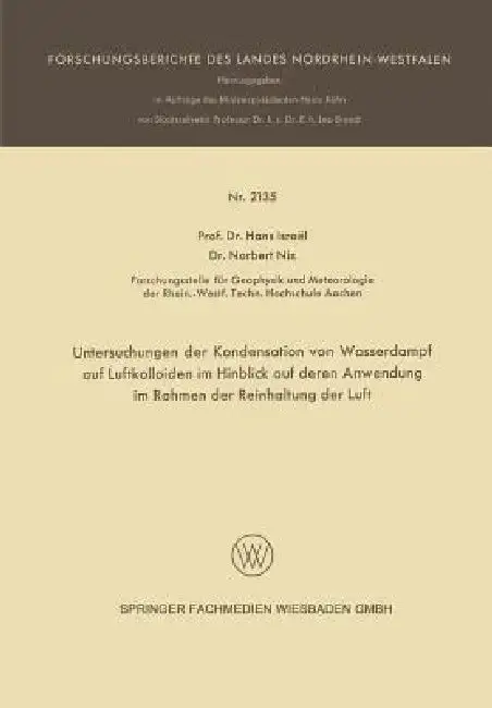 Cover of Untersuchungen Der Kondensation Von Wasserdampf Auf Luftkolloiden Im Hinblick Auf Deren Anwendung Im Rahmen Der Reinhaltung Der Luft