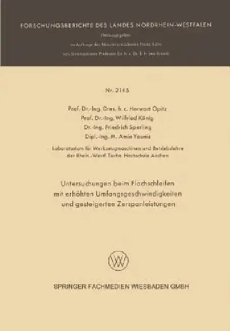 Cover of Untersuchungen Beim Flachschleifen Mit Erhöhten Umfangsgeschwindigkeiten Und Gesteigerten Zerspanleistungen
