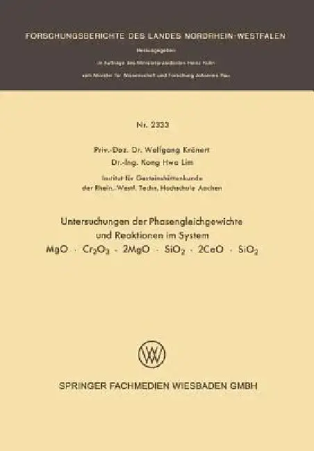 Cover of Untersuchung Der Phasengleichgewichte Und Reaktionen Im System Mgo - Cr2o3 - 2mgo - Sio2 - 2cao - Sio2