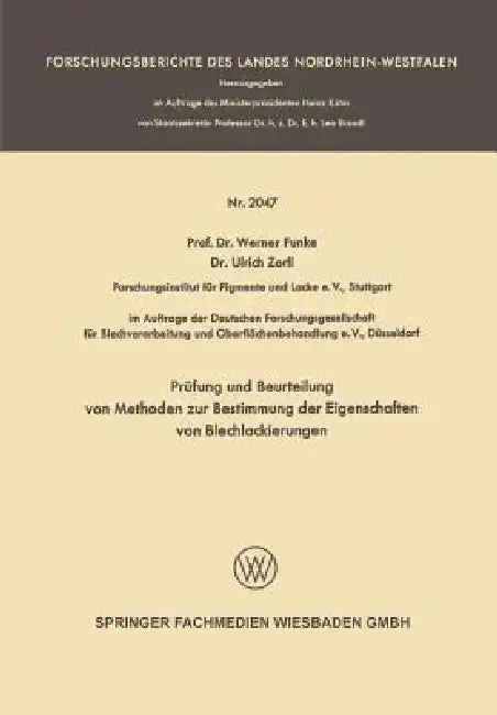 Cover of Prüfung Und Beurteilung Von Methoden Zur Bestimmung Der Eigenschaften Von Blechlackierungen