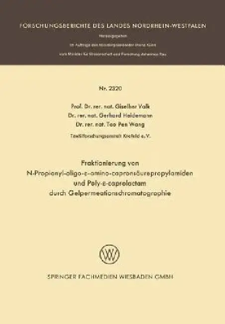 Cover of Fraktionierung Von N-Propionyl-Oligo-ε-Aminocapronsäurepropylamiden Und Poly-ε-Caprolactam Durch Gelpermeationschromatographie
