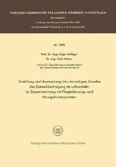 Cover of Ermittlung Und Auswertung Des Derzeitigen Standes Der Datenübertragung Im Luftverkehr Im Zusammenhang Mit Flugsicherungs- Und Navigationssystemen