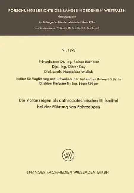 Cover of Die Voranzeigen ALS Anthropotechnisches Hilfsmittel Bei Der Führung Von Fahrzeugen
