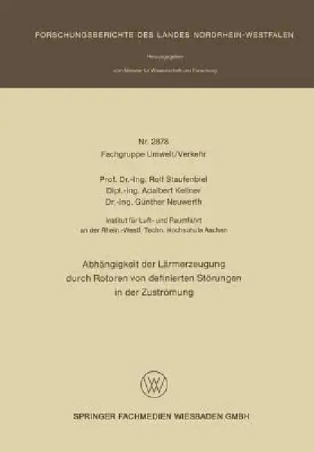 Cover of Abhängigkeit Der Lärmerzeugung Durch Rotoren Von Definierten Störungen in Der Zuströmung