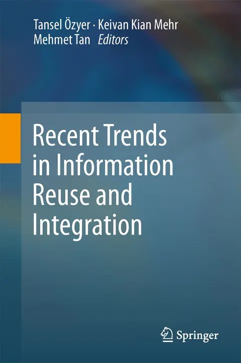 Cover of Recent Trends in Information Reuse and Integration