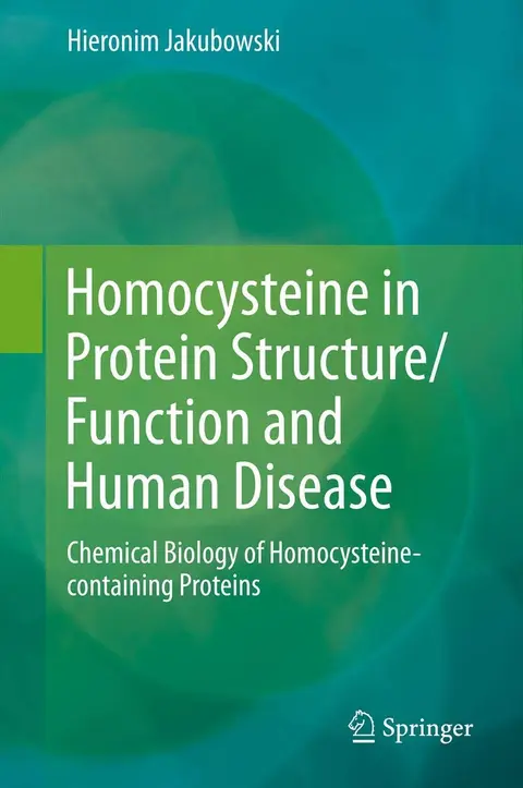 Cover of Homocysteine in Protein Structure/Function and Human Disease