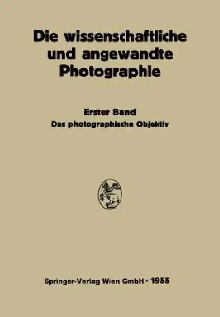 Cover of Das Photographische Objektiv