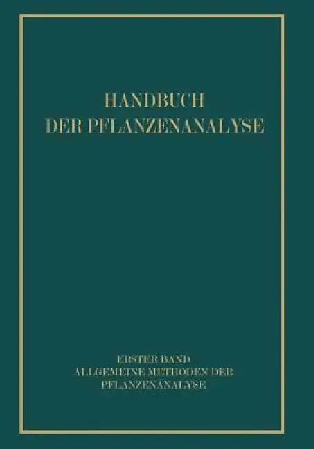 Cover of Allgemeine Methoden Der Pflanzenanalyse