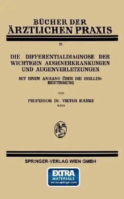 Cover of Die Differentialdiagnose Der Wichtigen Augenerkrankungen Und Augenverletzungen
