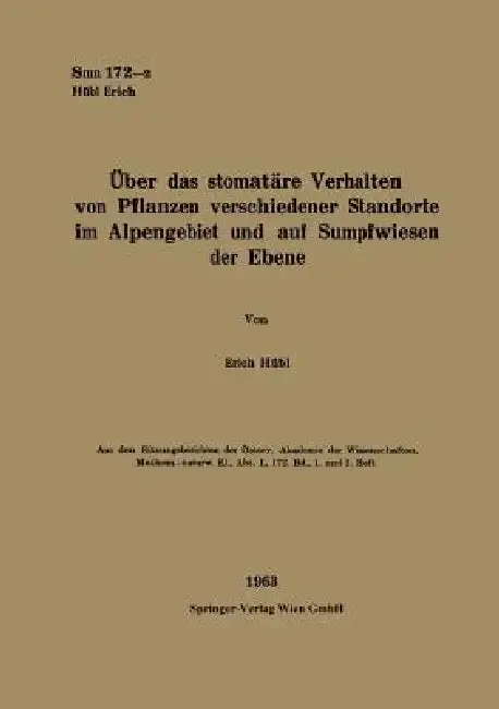 Cover of Über Das Stomatäre Verhalten Von Pflanzen Verschiedener Standorte Im Alpengebiet Und Auf Sumpfwiesen Der Ebene