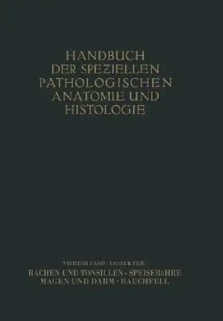 Cover of Rachen Und Tonsillen; Speiseröhre; Magen Und Darm; Bauchfell