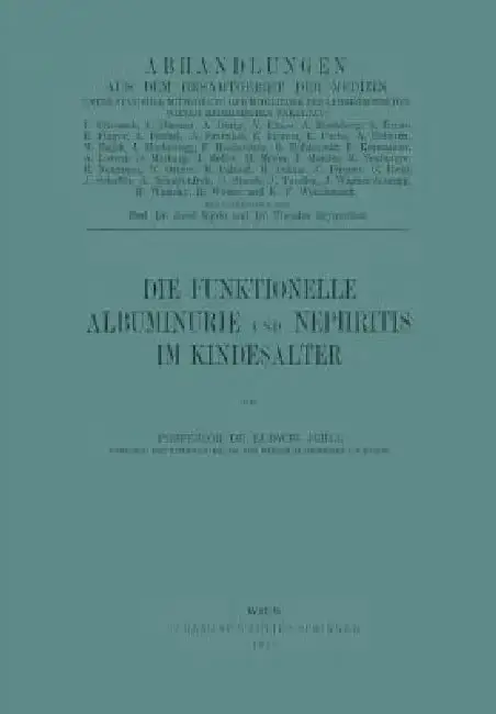 Cover of Die Funktionelle Albuminurie Und Nephritis Im Kindesalter