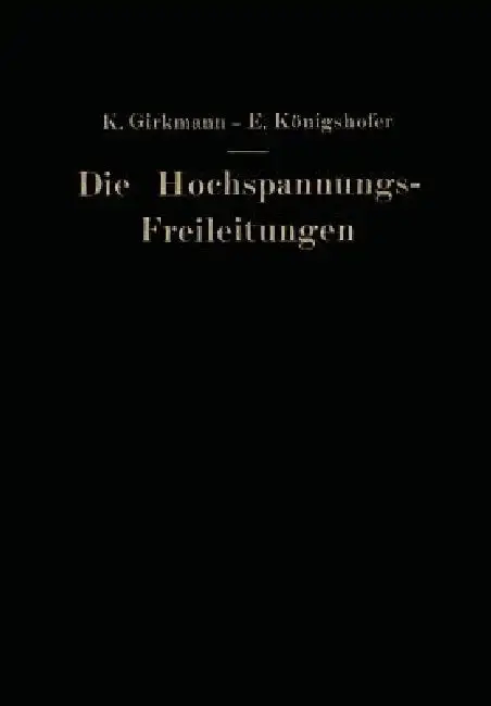 Cover of Die Hochspannungs-Freileitungen
