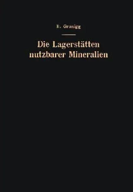 Cover of Die Lagerstätten Nutzbarer Mineralien