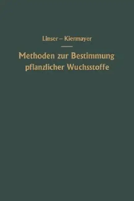 Cover of Methoden Zur Bestimmung Pflanzlicher Wuchsstoffe