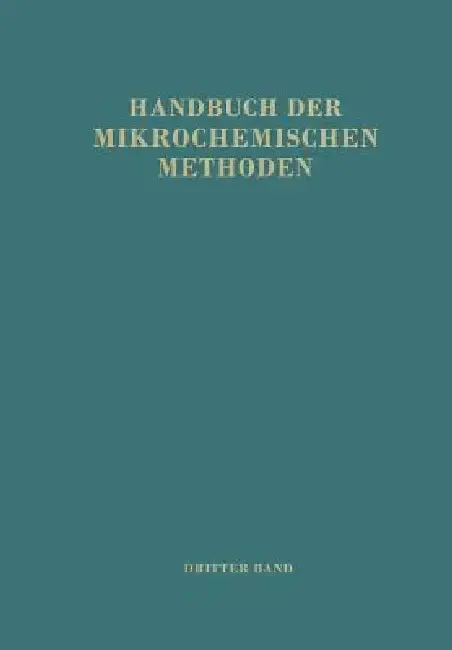 Cover of Handbuch Der Mikrochemischen Methoden