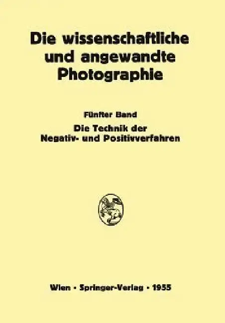 Cover of Die Technik Der Negativ- Und Positivverfahren