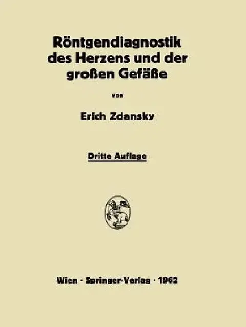 Cover of Röntgendiagnostik Des Herzens Und Der Grossen Gefässe