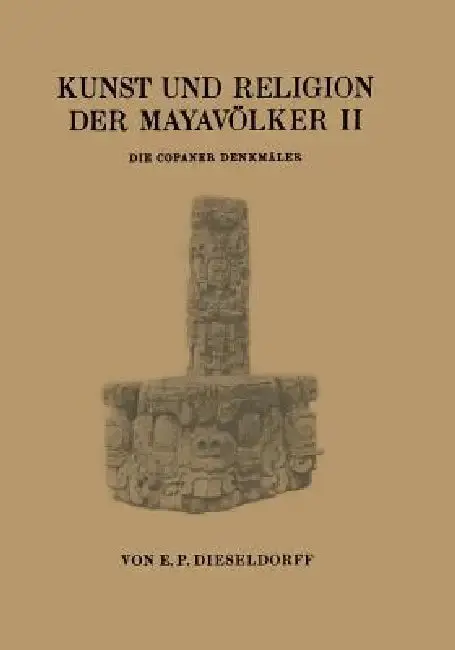 Cover of Kunst Und Religion Der Mayavölker II