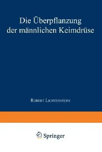 Cover of Die Überpflanzung Der Männlichen Keimdrüse