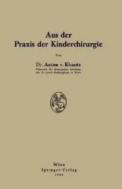 Cover of Aus Der PRAXIS Der Kinderchirurgie