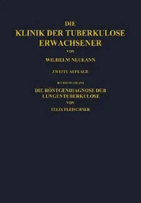 Cover of Die Klinik Der Tuberkulose Erwachsener