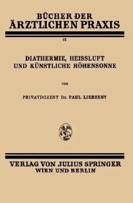 Cover of Diathermie, Heissluft Und Künstliche Höhensonne