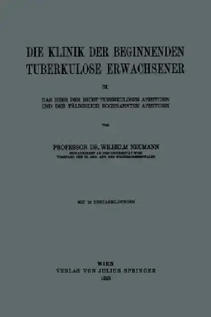 Cover of Die Klinik Der Beginnenden Tuberkulose Erwachsener