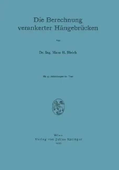Cover of Die Berechnung Verankerter Hängebrücken