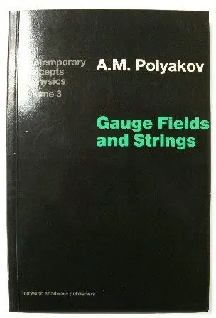 Cover of Gauge Fields and Strings