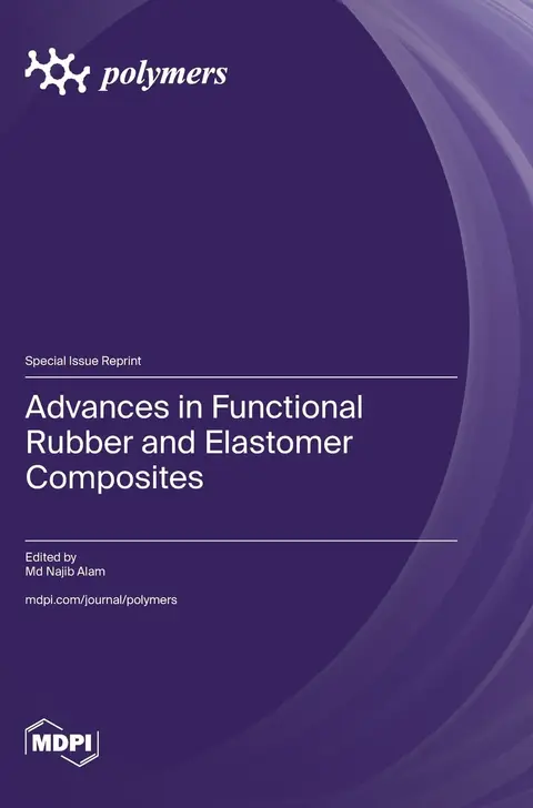 Cover of Advances in Functional Rubber and Elastomer Composites