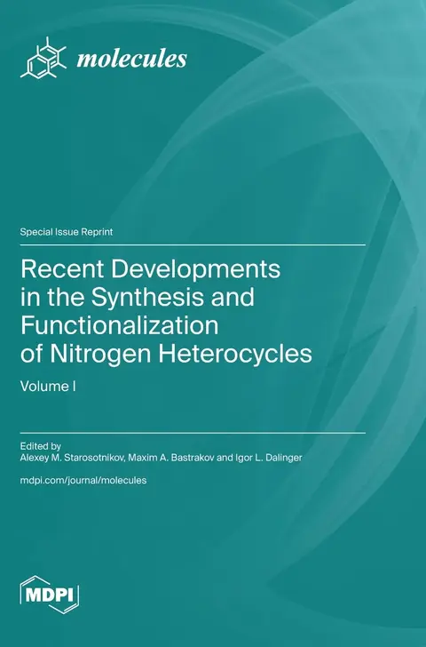 Cover of Recent Developments in the Synthesis and Functionalization of Nitrogen Heterocycles