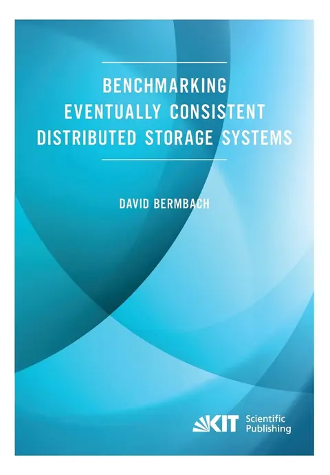 Cover of Benchmarking Eventually Consistent Distributed Storage Systems