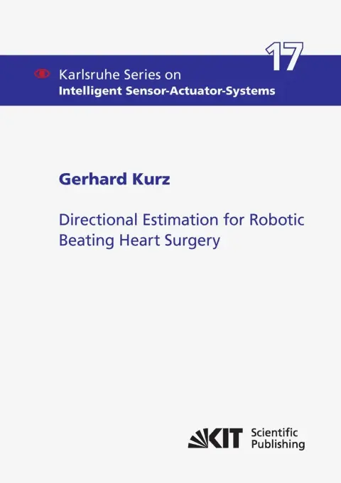 Cover of Directional Estimation for Robotic Beating Heart Surgery