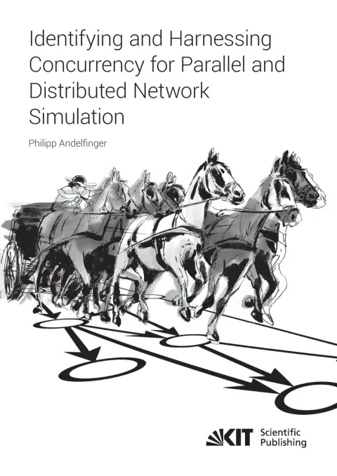 Cover of Identifying and Harnessing Concurrency for Parallel and Distributed Network Simulation