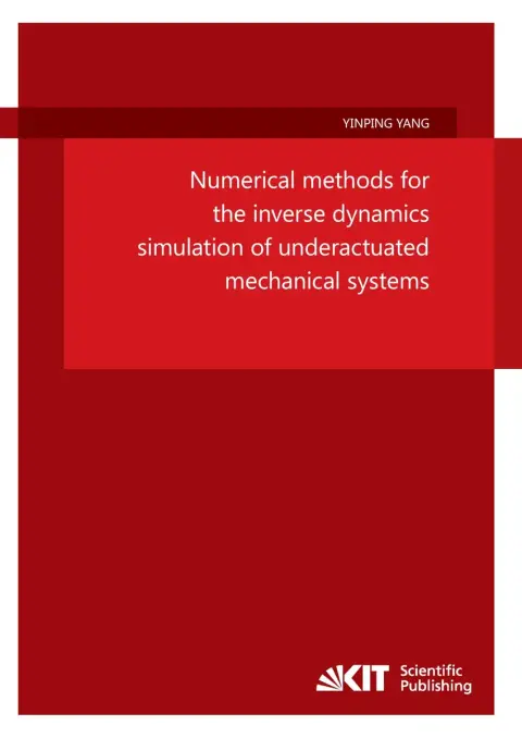 Cover of Numerical methods for the inverse dynamics simulation of underactuated mechanical systems