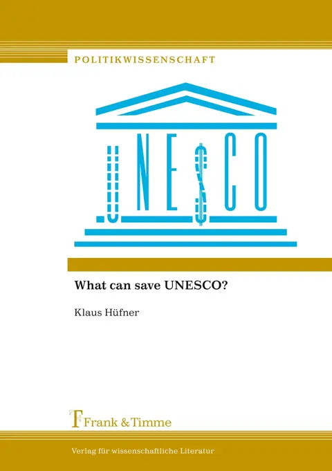 Cover of What Can Save UNESCO?