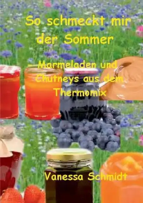 Cover of So schmeckt mir der Sommer