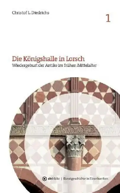 Cover of Die Königshalle in Lorsch