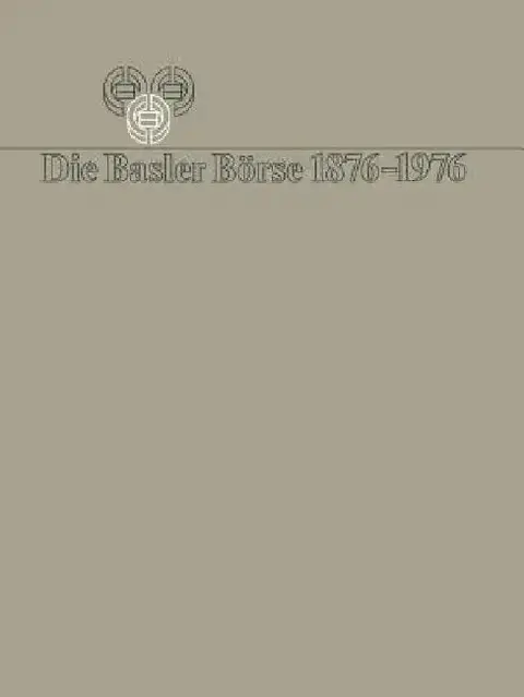 Cover of Die Basler Börse 1876-1976
