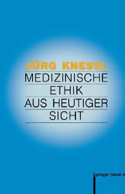 Cover of Medizinische Ethik Aus Heutiger Sicht