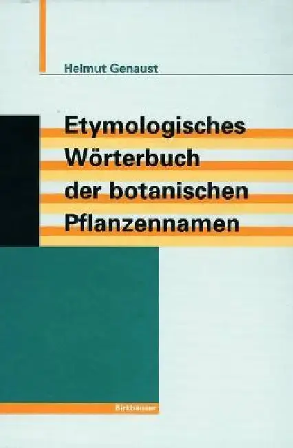 Cover of Etymologisches Wörterbuch Der Botanischen Pflanzennamen