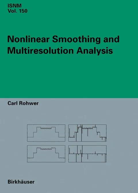 Cover of Nonlinear Smoothing and Multiresolution Analysis