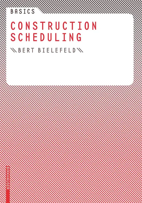 Cover of BASICS CONSTRUCTION SCHEDULING (Basics (englisch))